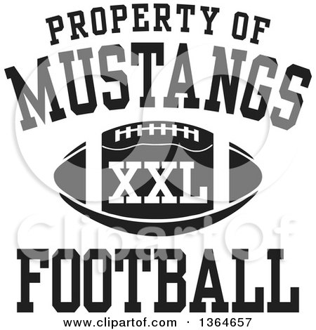 Clipart of a Black and White Property of Mustangs Football XXL Design - Royalty Free Vector Illustration by Johnny Sajem