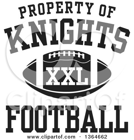 Clipart of a Black and White Property of Knights Football XXL Design - Royalty Free Vector Illustration by Johnny Sajem