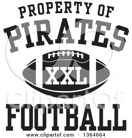 Clipart of a Black and White Property of Pirates Football XXL Design - Royalty Free Vector Illustration by Johnny Sajem