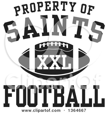 Clipart of a Black and White Property of Saints Football XXL Design - Royalty Free Vector Illustration by Johnny Sajem