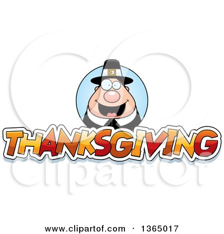 Clipart of a Chubby Pilgrim Man over Thanksgiving Text - Royalty Free Vector Illustration by Cory Thoman