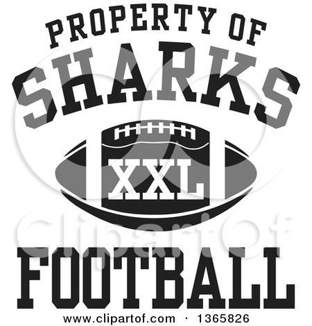 Clipart of a Black and White Property of Sharks Football XXL Design - Royalty Free Vector Illustration by Johnny Sajem