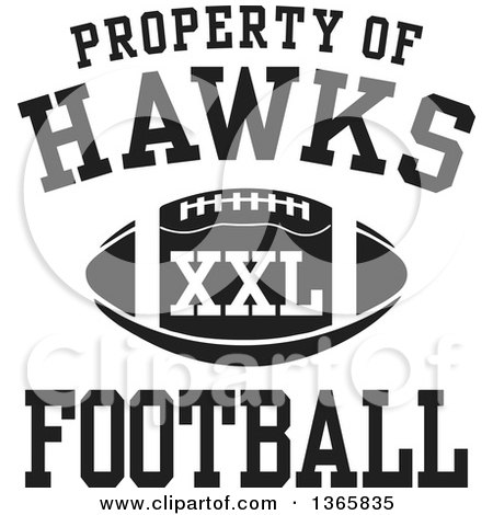 Clipart of a Black and White Property of Hawks Football XXL Design - Royalty Free Vector Illustration by Johnny Sajem