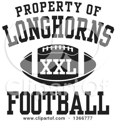Clipart of a Black and White Property of Longhorns Football XXL Design - Royalty Free Vector Illustration by Johnny Sajem