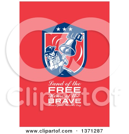 Clipart of a Greeting Card Design with an American Patriot Ringing Liberty Bell Land of the Free, Home of the Brave, Have a Great Patriot's Day Text on Red - Royalty Free Illustration by patrimonio