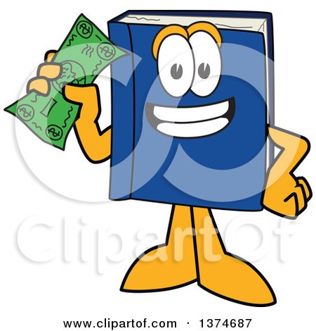 Clipart of a Blue Book Mascot Character Holding a Dollar Bill - Royalty Free Vector Illustration by Mascot Junction