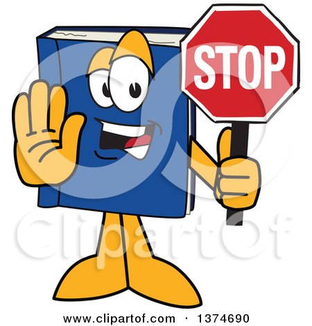 Clipart of a Blue Book Mascot Character Gesturing and Holding a Stop Sign - Royalty Free Vector Illustration by Mascot Junction