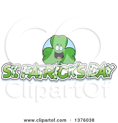 Clipart of a Happy Shamrock Mascot with St Patricks Day Text - Royalty Free Vector Illustration by Cory Thoman