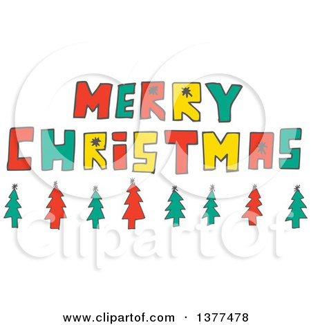 Clipart of a Sketched Red Green and Yellow Merry Christmas Greeting with Trees - Royalty Free Vector Illustration by Cherie Reve