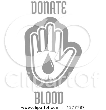 Clipart of a Grayscale Hand with a Blood Drop and Donate Blood Text - Royalty Free Vector Illustration by Vector Tradition SM