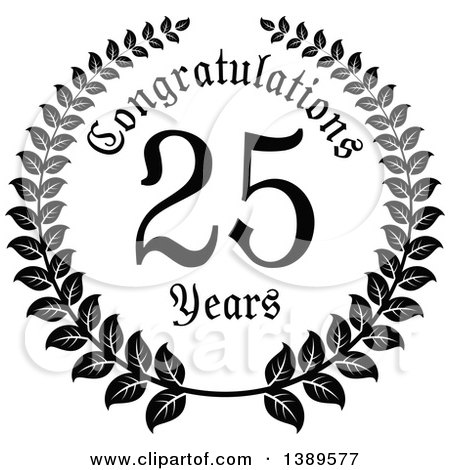 Clipart of a Black and White 25 Year Anniversary Congratulations Wreath Design - Royalty Free Vector Illustration by Vector Tradition SM