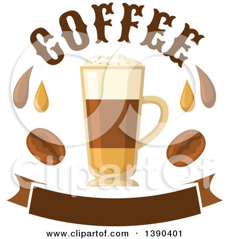 Clipart of a Hot Irish Cream Coffee Drink in a Tall Glass, with Text, Beans, Droplets and a Blank Banner - Royalty Free Vector Illustration by Vector Tradition SM