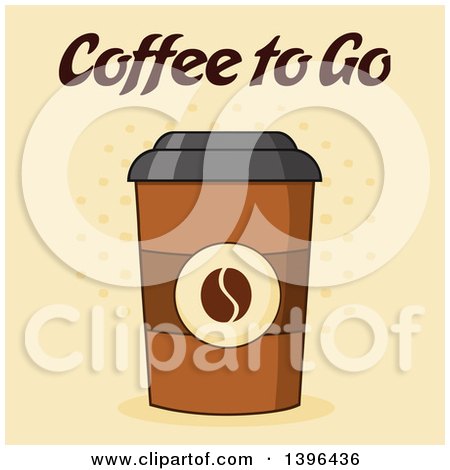 Clipart of a Take Away Coffee Cup with Text on Halftone - Royalty Free Vector Illustration by Hit Toon