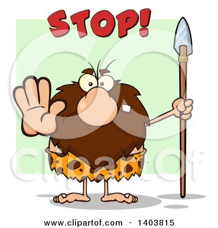 Cartoon Clipart of a Mad Caveman Mascot Character Holding a Spear and Gesturing Stop, with Text over Green - Royalty Free Vector Illustration by Hit Toon