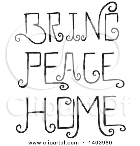 Clipart of a Black Bring Peace Home Swirly Text Design - Royalty Free Vector Illustration by Cherie Reve