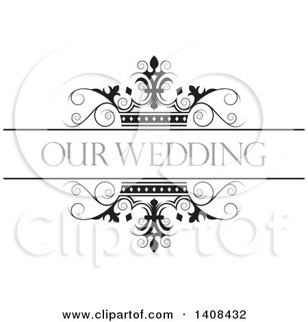 Clipart of a Black and White Wedding Swirl and Crown Design Element with Text - Royalty Free Vector Illustration by Lal Perera