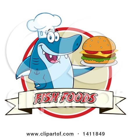 Clipart of a Cartoon Happy Shark Chef Mascot Character Serving a Cheeseburger in a Circle over a Banner - Royalty Free Vector Illustration by Hit Toon
