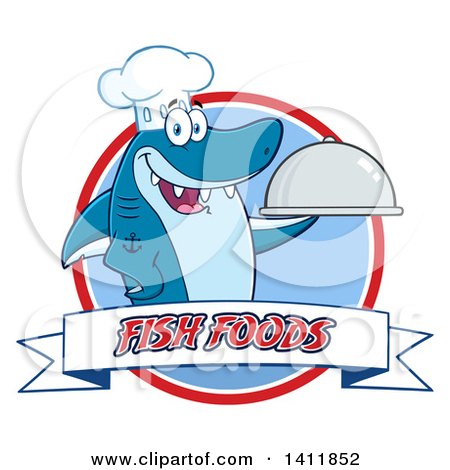 Clipart of a Cartoon Happy Chef Shark Mascot Character Holding a Cloche Platter over a Circle and Fish Foods Banner - Royalty Free Vector Illustration by Hit Toon