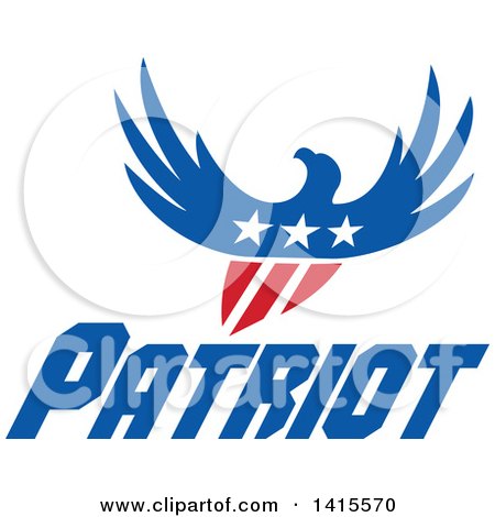Clipart of a Silhouetted Flying American Bald Eagle in Red White and Blue with a Shield Body and Stars on Its Chest over Patriot Text - Royalty Free Vector Illustration by patrimonio