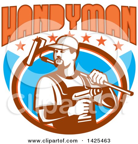 Clipart of a Retro Handyman Holding a Paint Roller over His Shoulder and a Cordless Drill in Hand, Emerging from an Oval with Stars Under Text - Royalty Free Vector Illustration by patrimonio