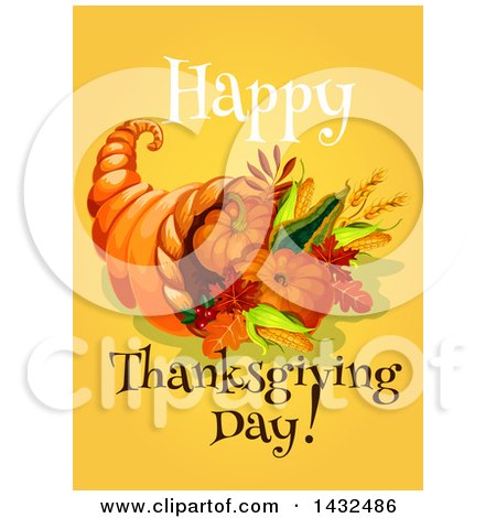 Clipart of a Happy Thanksgiving Day Greeting and Cornucopia on Yellow - Royalty Free Vector Illustration by Vector Tradition SM