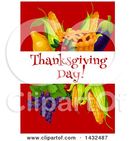 Clipart of a Thanksgiving Day Banner over a Thanksgiving Pie, Corn, Eggplant, Grapes, Cranberries and Pear on Red - Royalty Free Vector Illustration by Vector Tradition SM