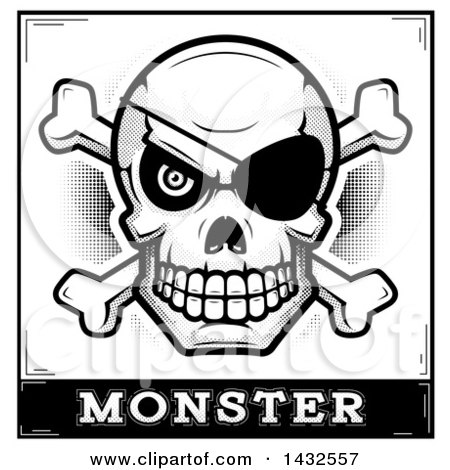 Clipart of a Halftone Black and White Pirate Skull and Crossbones over Monster Text - Royalty Free Vector Illustration by Cory Thoman