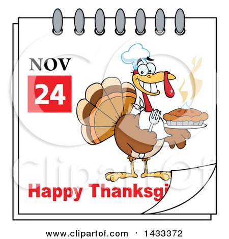 Clipart of a November 24 Happy Thanksgiving Calendar Page with a Chef Turkey Holding a Hot Pie - Royalty Free Vector Illustration by Hit Toon