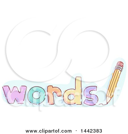 Clipart of a Sketched Pencil and Words Text with Copy Space - Royalty Free Vector Illustration by BNP Design Studio