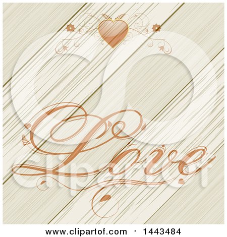 Clipart of a Floral Heart and Love Text over Diagonal Wood Planks - Royalty Free Vector Illustration by elaineitalia
