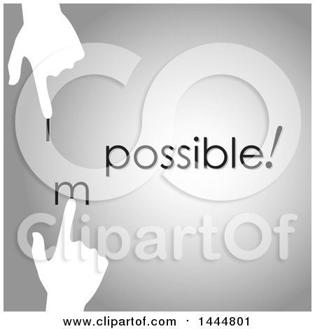 Clipart of White Hands Changing the Word Impossible to Possible on Gray - Royalty Free Vector Illustration by ColorMagic