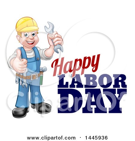 Clipart of a Cartoon Full Length White Male Mechanic Wearing a Hard Hat, Holding a Spanner Wrench and Giving a Thumb up by Happy Labor Day Text - Royalty Free Vector Illustration by AtStockIllustration