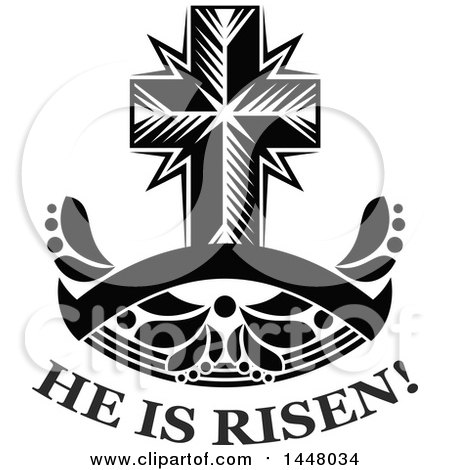 Clipart of a Black and White Easter Cross over He Is Risen Text and a Blank Ribbon Banner - Royalty Free Vector Illustration by Vector Tradition SM