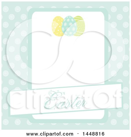 Clipart of a Banner with Easter Text over a Frame with Eggs and Polka Dots - Royalty Free Vector Illustration by elaineitalia