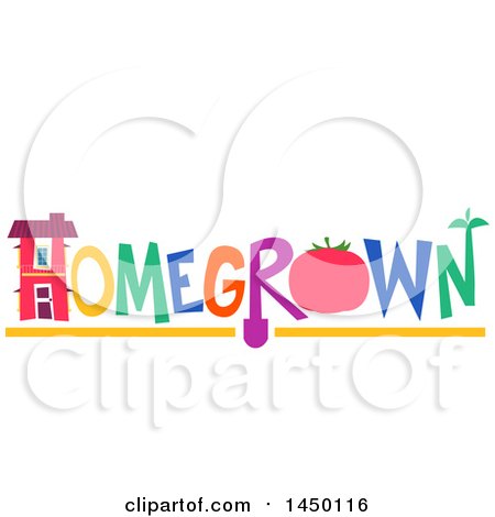 Clipart Graphic of a Colorful Homegrown Text Design with a House - Royalty Free Vector Illustration by BNP Design Studio