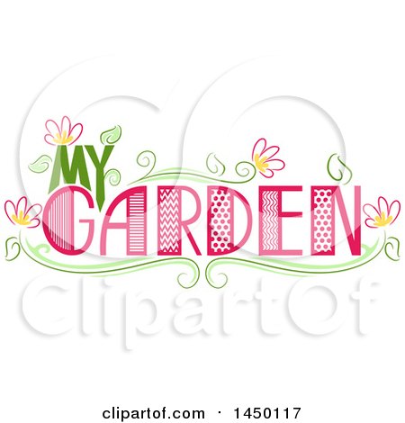 Clipart Graphic of a My Garden Text Design with Flowers - Royalty Free Vector Illustration by BNP Design Studio