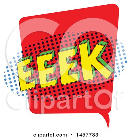 Clipart of a Comic Styled Pop Art Eeek Word Bubble - Royalty Free Vector Illustration by Cherie Reve