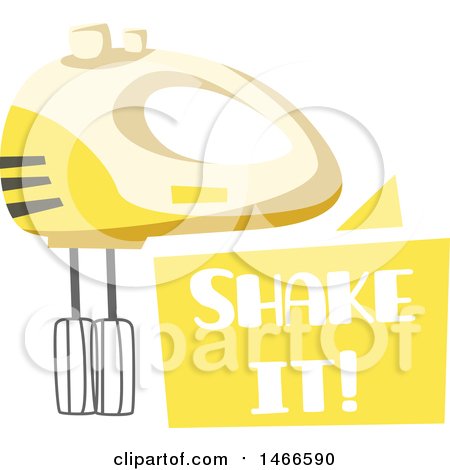 Clipart of a Hand Mixer and Shake It Text Design - Royalty Free Vector Illustration by Vector Tradition SM
