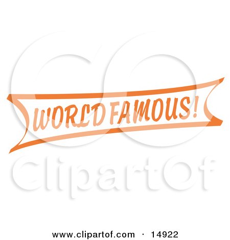 Vintage Orange World Famous Banner Sign Clipart Illustration by Andy Nortnik