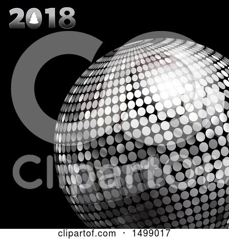 Clipart of a 3d Silver Disco Ball and 2018 New Year on Black - Royalty Free Vector Illustration by elaineitalia