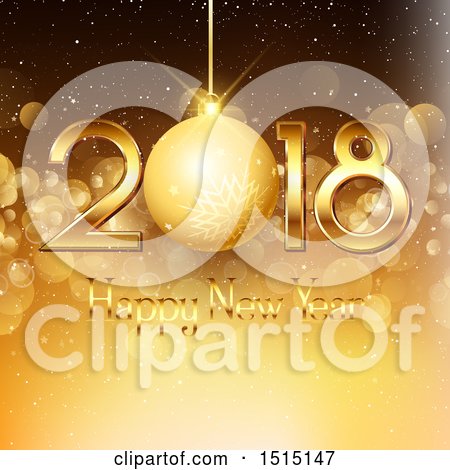 Clipart of a Happy New Year 2018 Greeting with a Bauble over Gold - Royalty Free Vector Illustration by KJ Pargeter