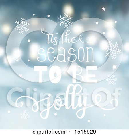 Clipart of a Tis the Season to Be Jolly Christmas Greeting over Blur - Royalty Free Vector Illustration by KJ Pargeter