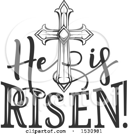 Clipart of a He Is Risen Easter Design with a Cross - Royalty Free Vector Illustration by Vector Tradition SM