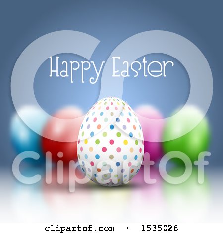 Clipart of a Happy Easter Greeting over 3d Easter Eggs - Royalty Free Vector Illustration by KJ Pargeter