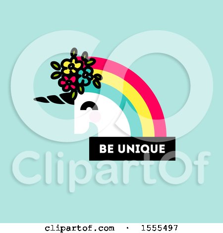 Clipart of a Rainbow Haired Unicorn Head with Be Unique Text on Green - Royalty Free Vector Illustration by elena