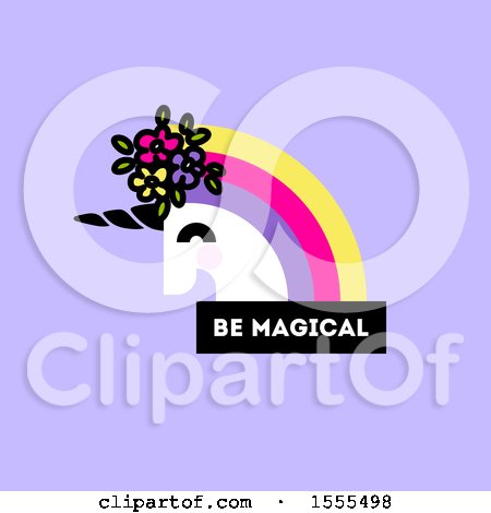 Clipart of a Rainbow Haired Unicorn Head with Be Magical Text on Purple - Royalty Free Vector Illustration by elena