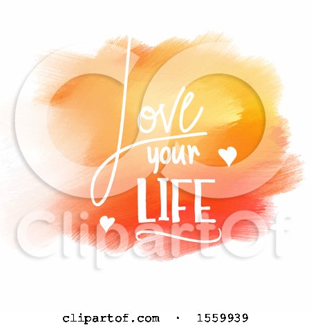 Clipart of a Love Your Life Design with Orange Watercolor on a Shaded White Background - Royalty Free Vector Illustration by KJ Pargeter