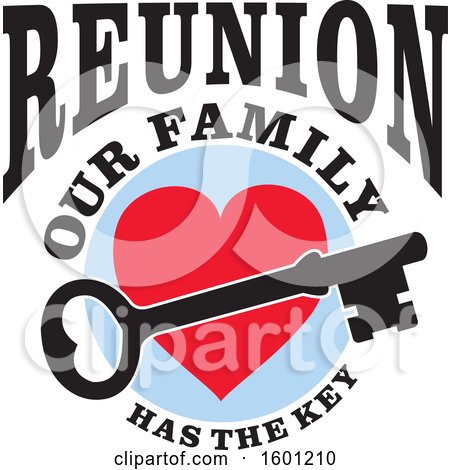 Clipart of a Skeleton Key over a Heart with Reunion Our Family Has the Key Text - Royalty Free Vector Illustration by Johnny Sajem