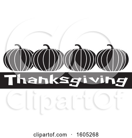Clipart of a Black and White Row of Pumpkins over Thanksgiving Text - Royalty Free Vector Illustration by Johnny Sajem