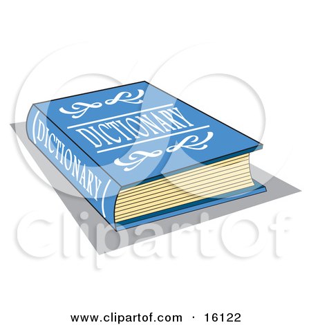 Blue Dictionary Book With White Text On The Cover Clipart Illustration by Andy Nortnik